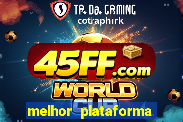 melhor plataforma pagante fortune tiger